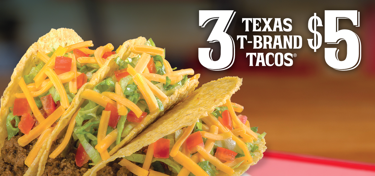 3 for 5 Texas T-Brand Tacos